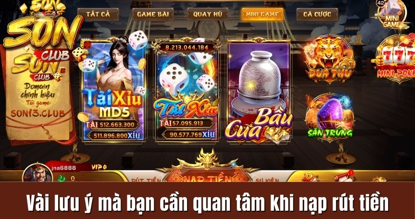 Vài lưu ý mà bạn cần quan tâm khi nạp rút tiền